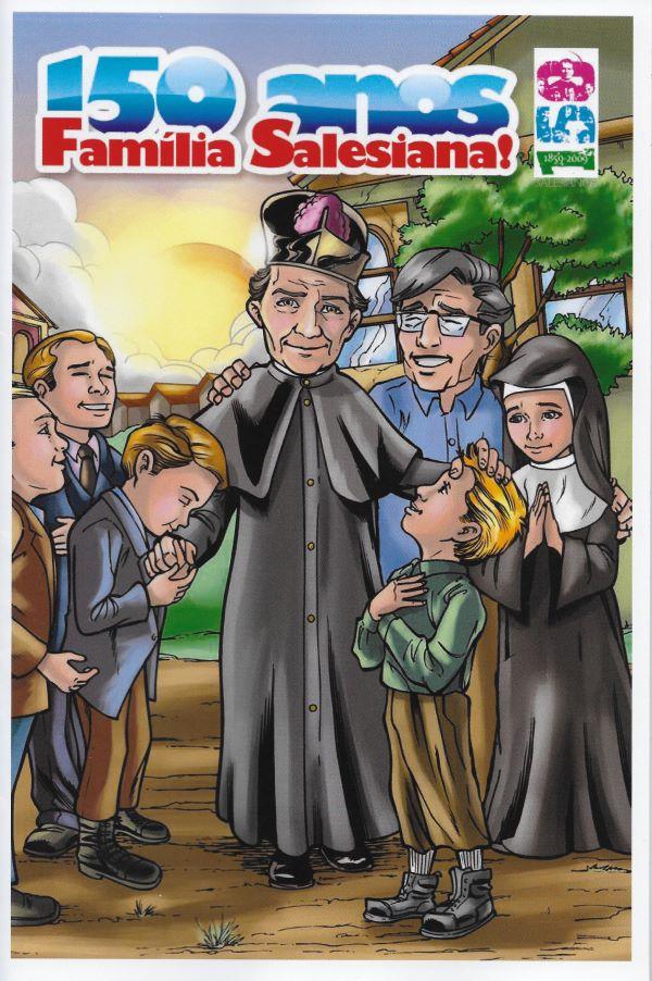 150 anos Familia Salesiana !
