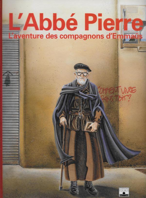 L'Abbé Pierre, L'aventure des compagnons d'Emmaüs