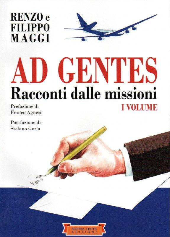Ad gentes. Racconti dalle missioni