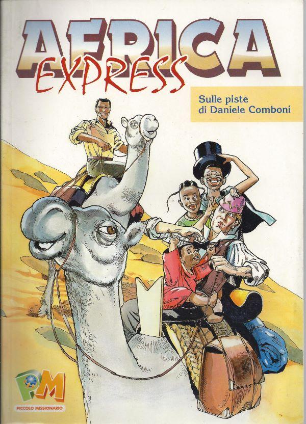 Africa Express, Sulle piste di Daniele Comboni 