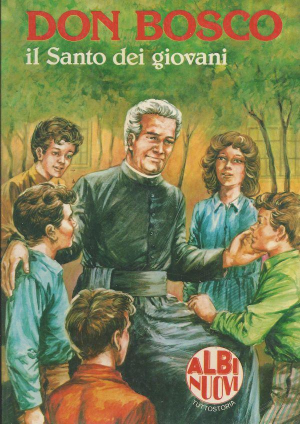 Don Bosco, il santo dei giovani