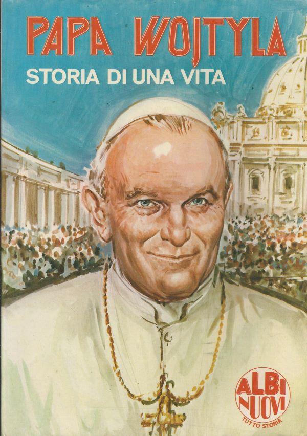Papa Wojtyla, storia di una vita 