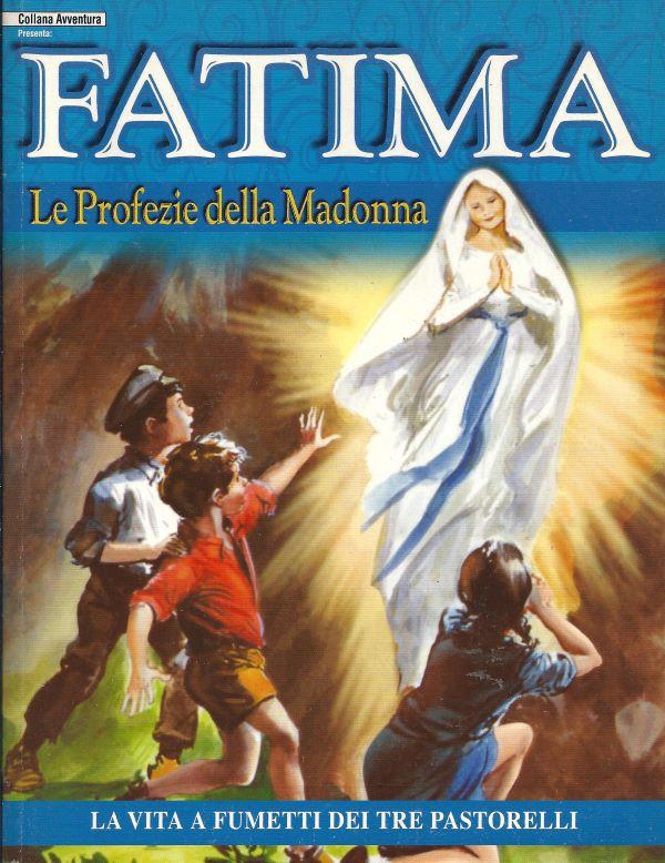 Fatima, la profezie della Madonna