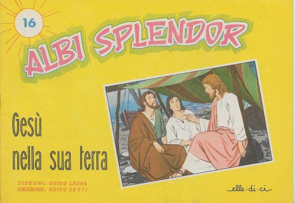 Albi splendor 16. Gesu nella sua terra