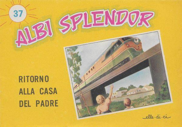 Albi Splendor 37. Ritorno alla casa del padre