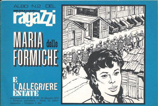 Maria delle Formiche e l'allegriere estate