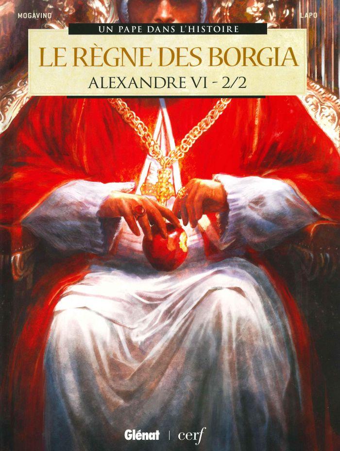 Le règne des Borgia - Alexandre VI 2/2
