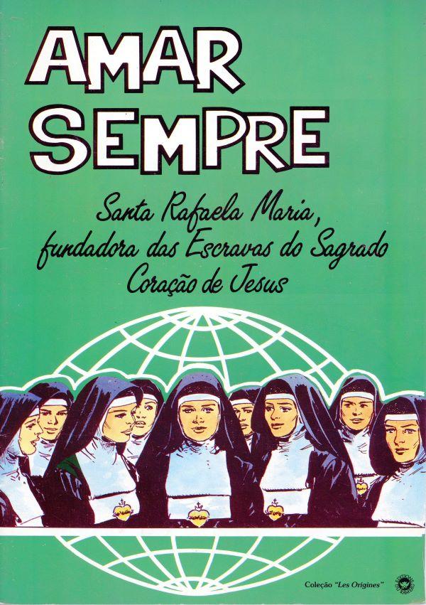 O Amor vivere para sempre. P. Jeronimo Usera e a congreçao das Irmas do Amor de Deus