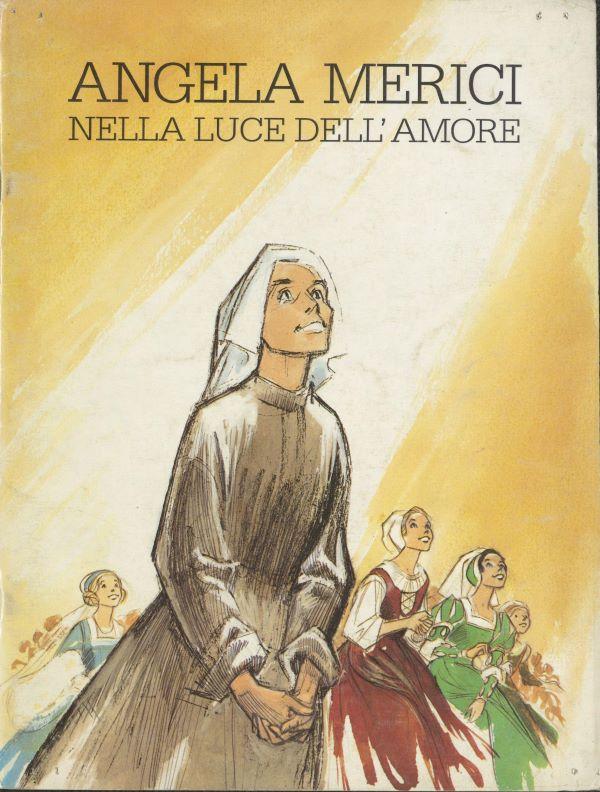 Angela Merici, nella luce dell’a amore