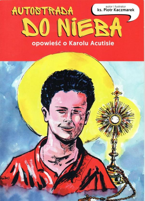 Autostrada do niera. Opowiesc o Karolu Acustie