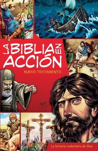 La Biblia en accion - Nuevo Testamento