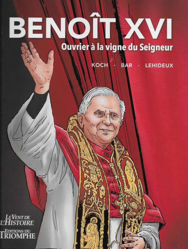 Benoît XVI, ouvrier à la vigne du Seigneur