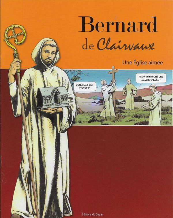 Bernard de Clairvaux, Une Eglise aimée