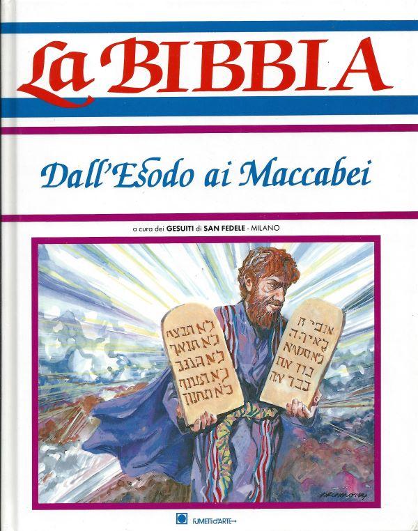 La Bibbia. 2. Dall'Esodo ai Maccabei