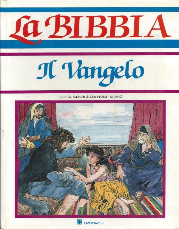 La Bibbia 3. Il Vangelo