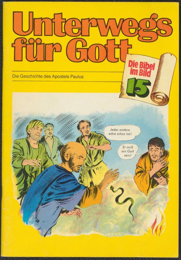 De Bibel im Bild. 15. Unterwegs für Gott