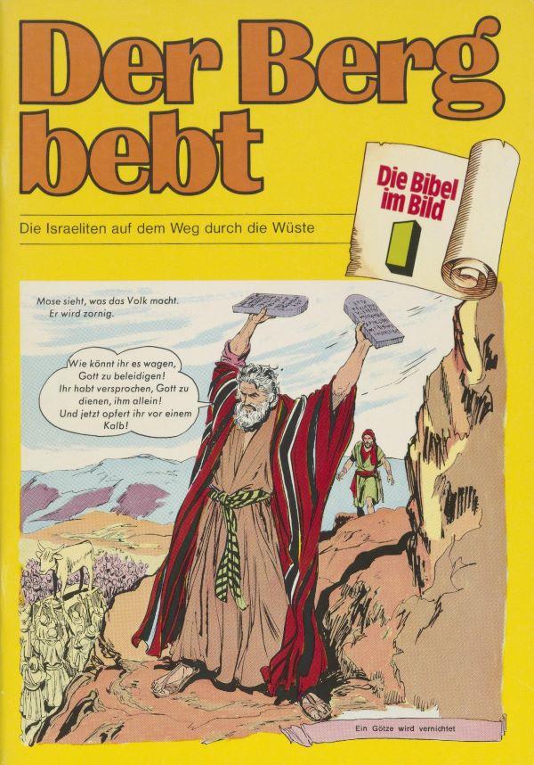 De Bible im Bild. 1. Der Berg bedt