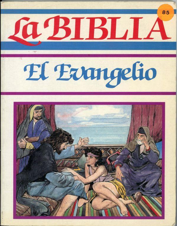 La Biblia.  El Evangelio 