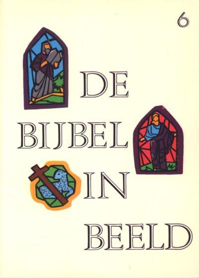 De Bijbel in beeld. 6. Samuel hfdst: 5-29