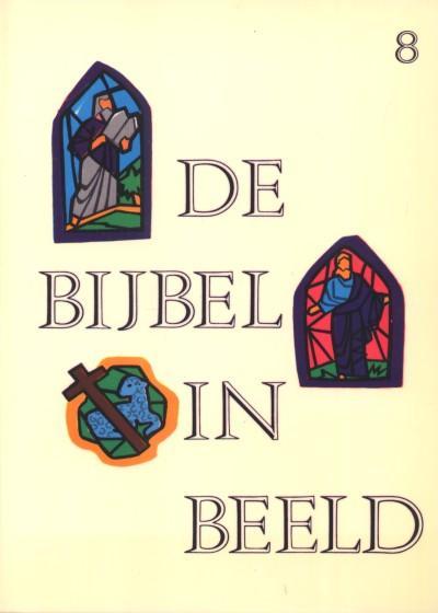 De Bijbel in beeld. 8. II Samuel hfdst: 17-28 I Koningen hfdst: 1-21