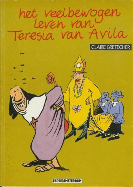 Het veelbewogen leven van Teresia van Avila