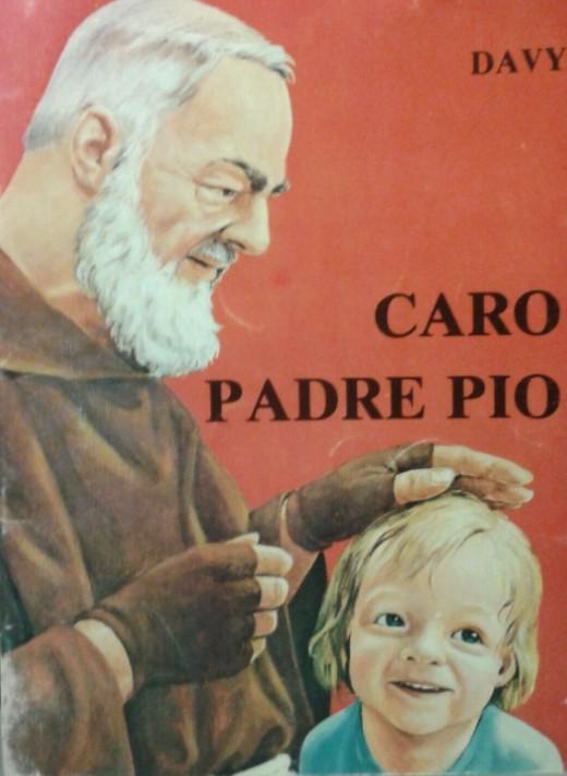 Caro Padre Pio