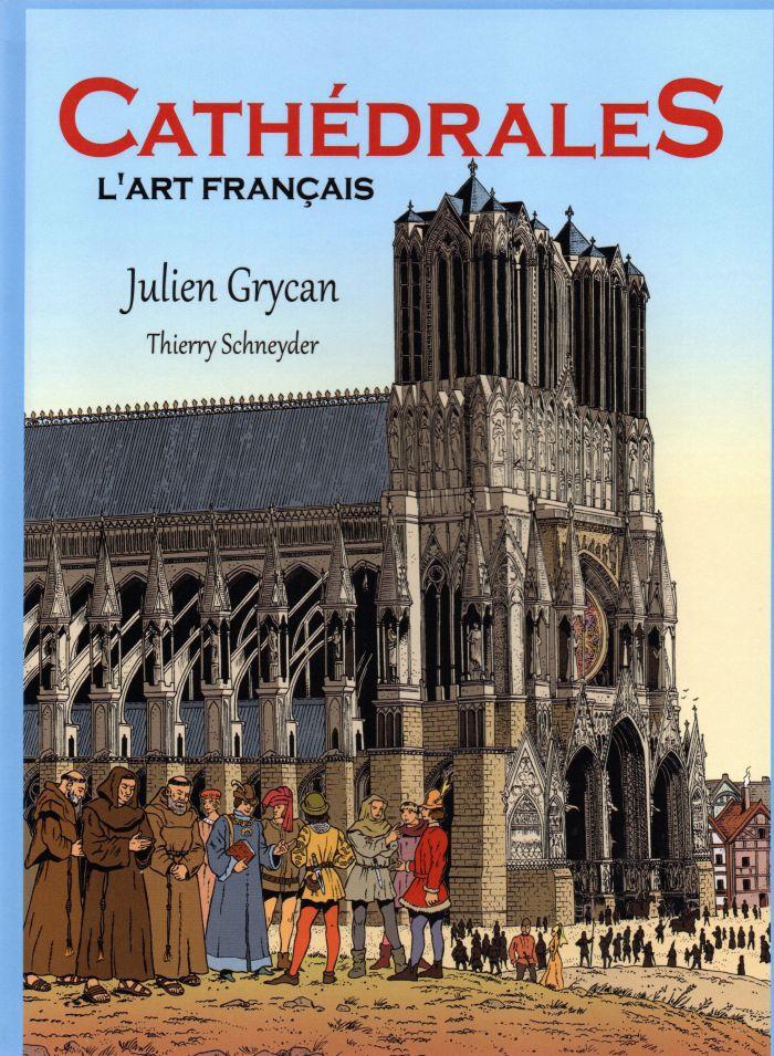 Cathédrales - L'art français