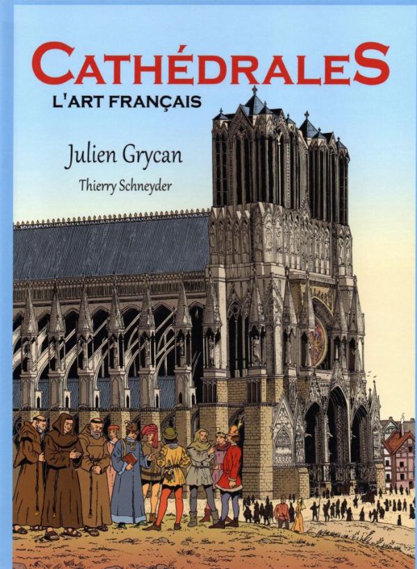 Cathédrales - L'art français