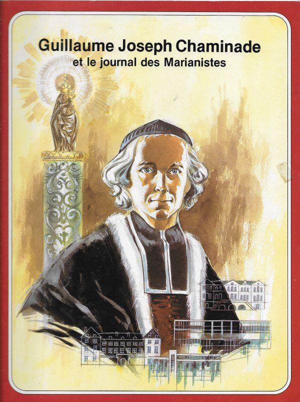 Guillaume-Joseph Chaminade et le journal des Marianistes