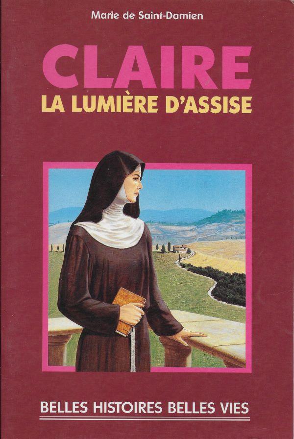 Claire, la lumière d'Assise