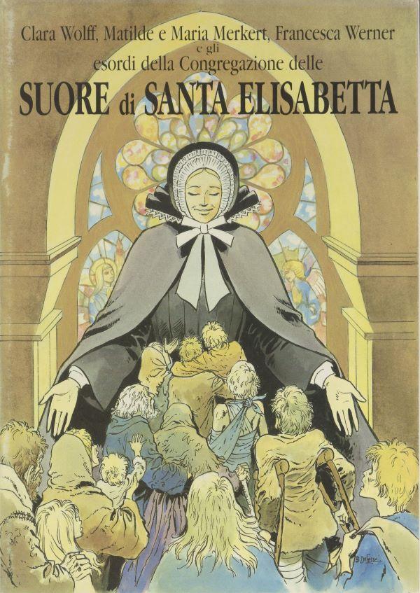 Clara Wolff, Matilde e Maria Merkert, Francesca Werner e gli esordi della Congregazione delle suore di Santa Elisabetta