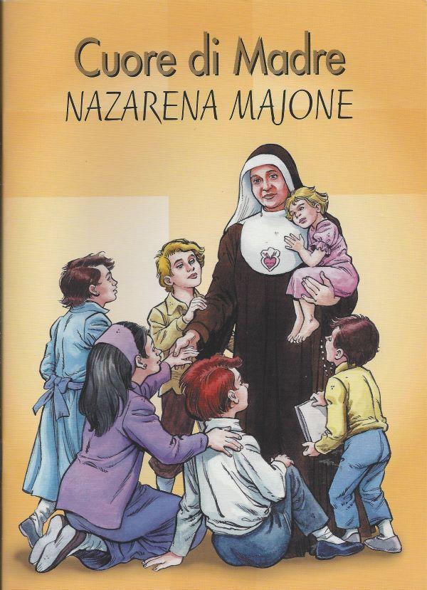 Cuore di madre Nazarena Majone 
