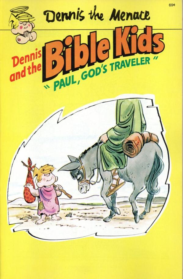 Dennis and the Bible kids. 9. Paul, God's traveler