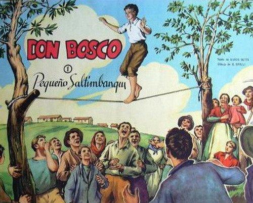 Don Bosco. 1. Pequeno saltimbanqui