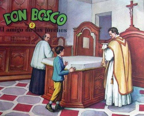 Don Bosco. 2. El amigo de los jvenes