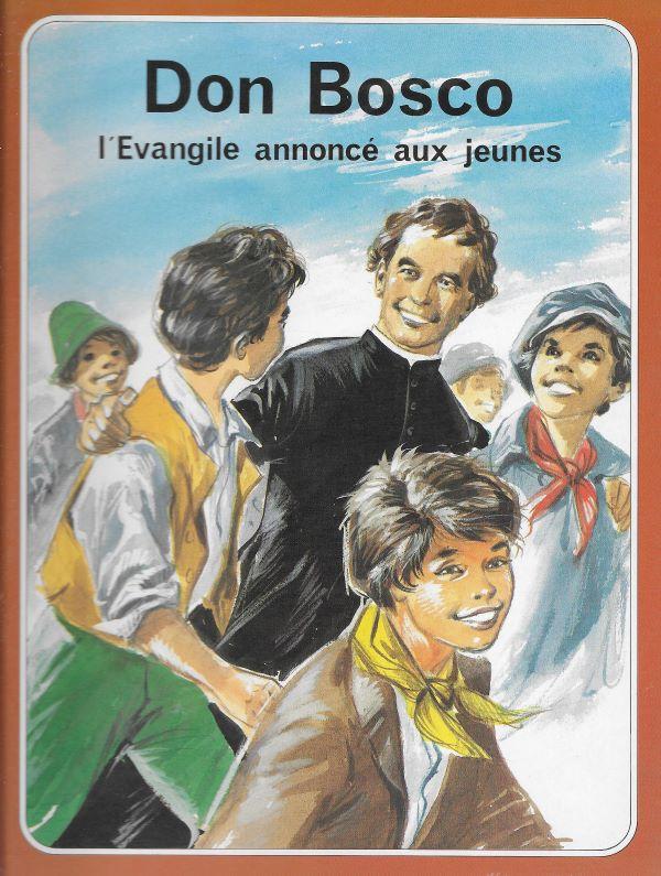 Don Bosco, l'Evangile annoncé aux jeunes