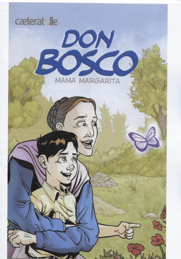 Don Bosco. Mama Margarita