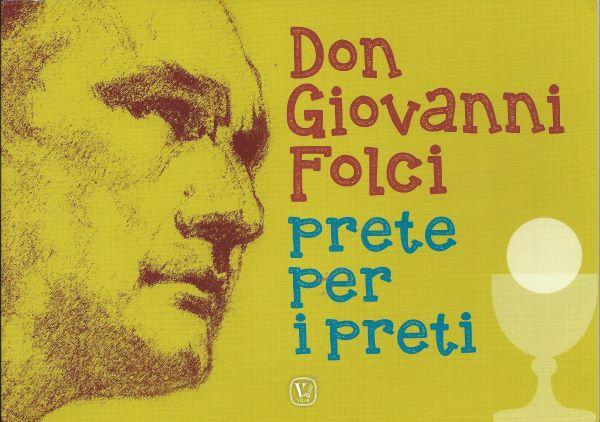Don Giovanni Folci, prete per i preti