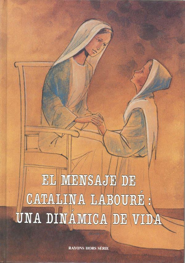 El mensaje de Catalina Labouré, una dinamica de vida