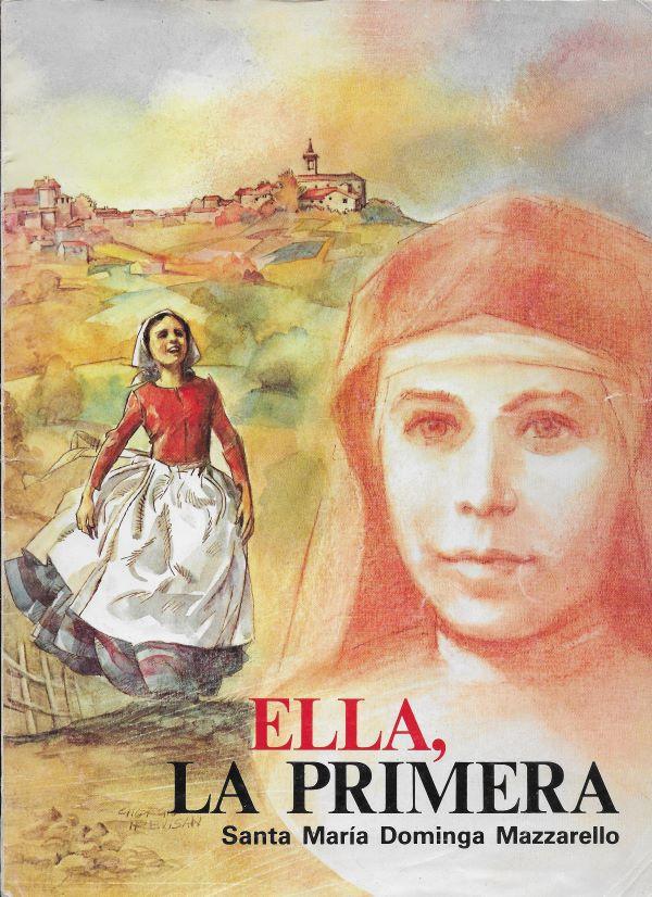 Ella, la primera, Santa Maria Dominga Mazzarello