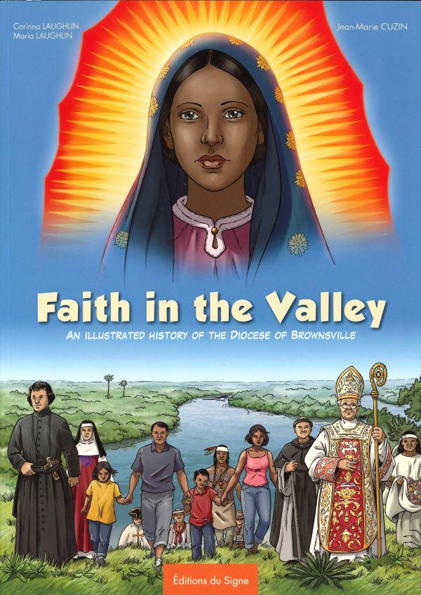 Faith in the valley, an illustrated history of the diocese of Brownsville