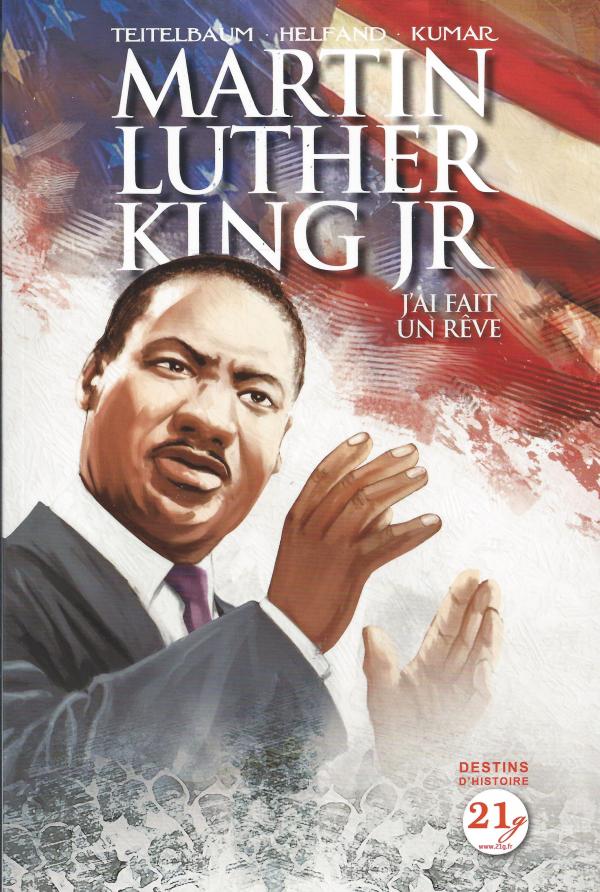 Martin Luther King, j'ai fait un rêve