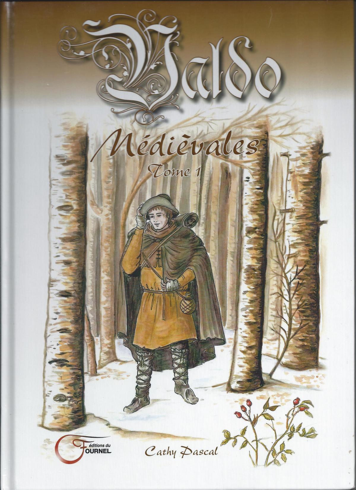 Médiévales. 1. Valdo