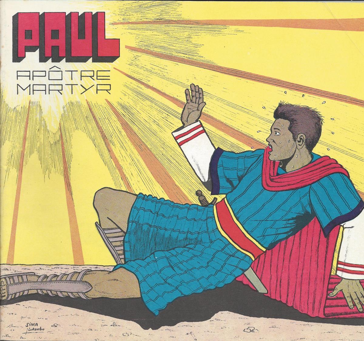 Nouveau Testament.9. Paul, Apôtre, Martyr
