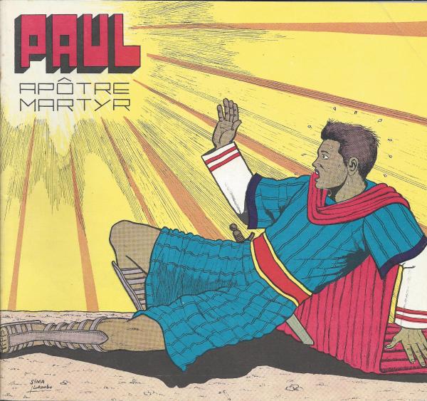 Nouveau Testament.9. Paul, Apôtre, Martyr