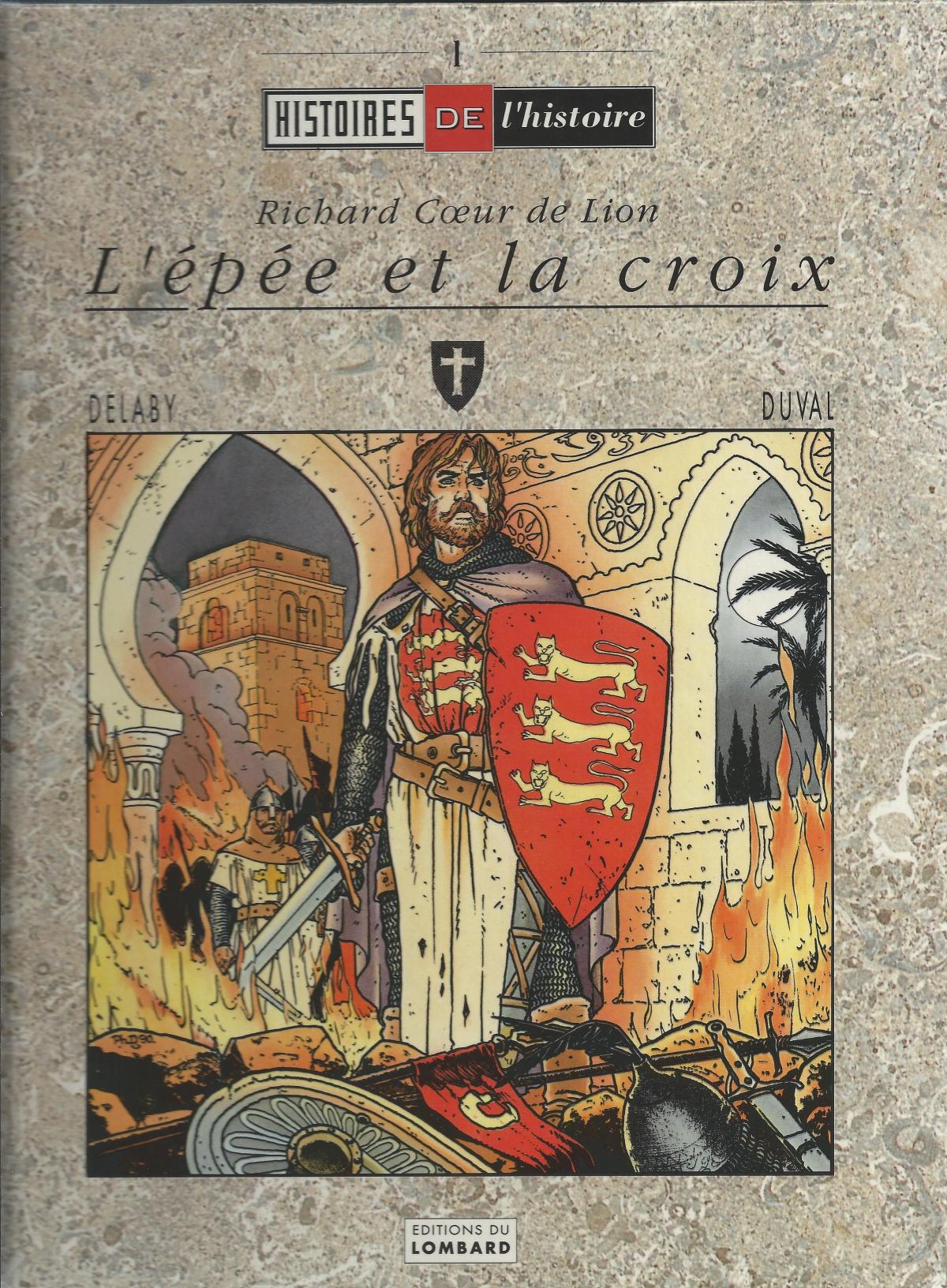 Richard Cœur de Lion - L'épée et la croix