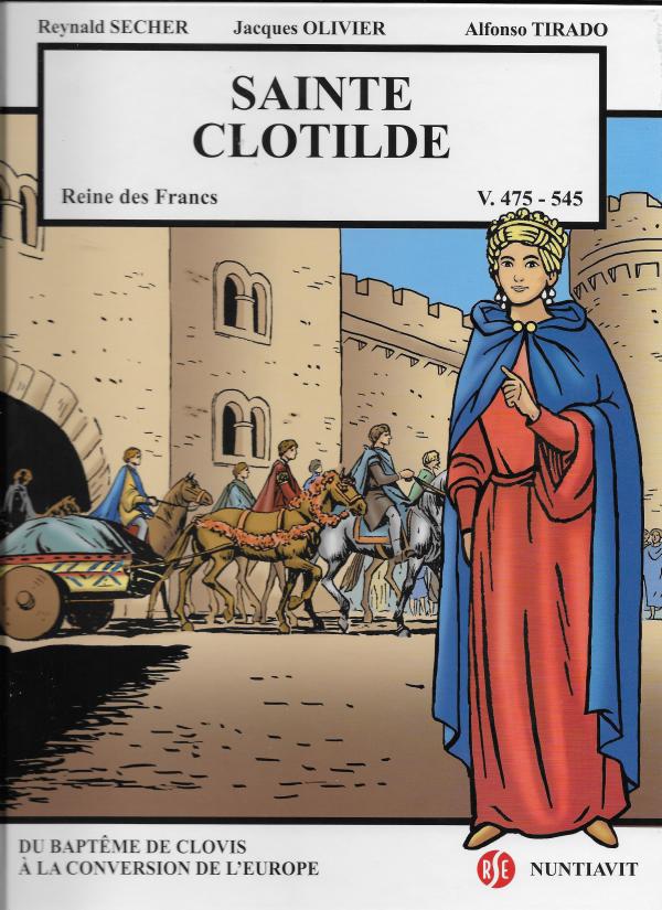 Sainte Clotilde, Reine des Francs
