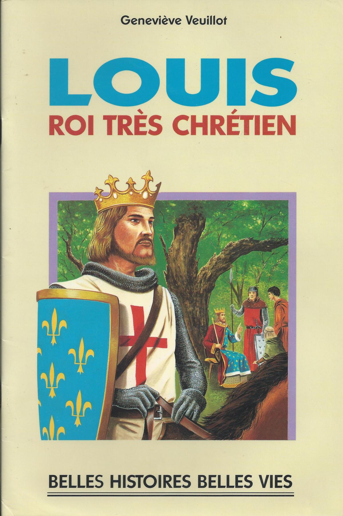 Louis, roi très Chrétien