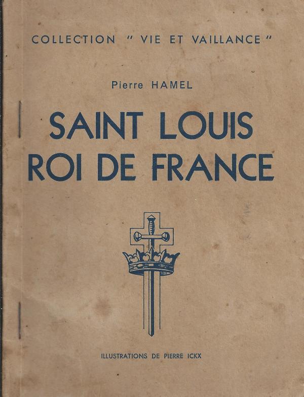 Saint Louis, Roi de France
