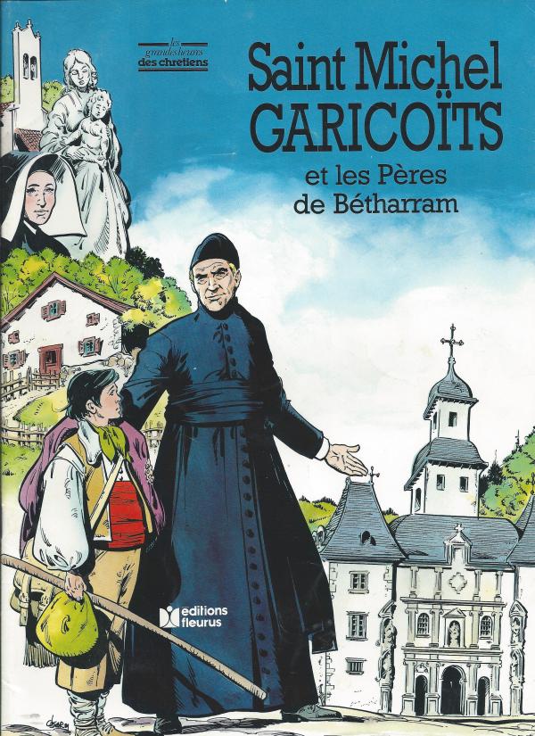 Saint Michel Garicoïts et les Pères de Bétharram